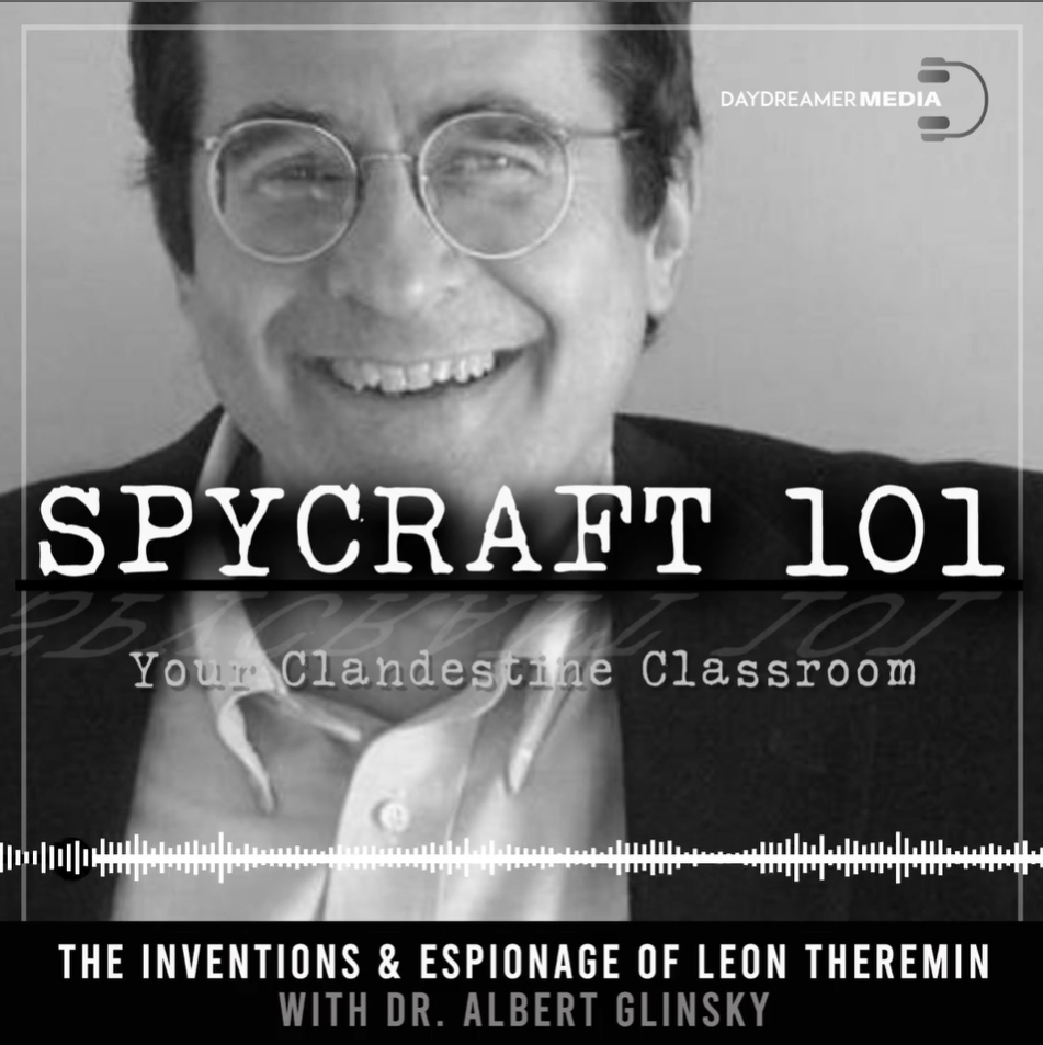 Read more about the article Episode #6 – The Inventions & Espionage of Leon Theremin with Dr. Albert Glinsky