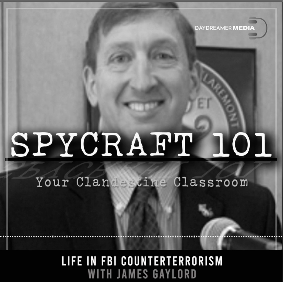 Read more about the article Episode #12 – Life in FBI Counterintelligence with James Gaylord