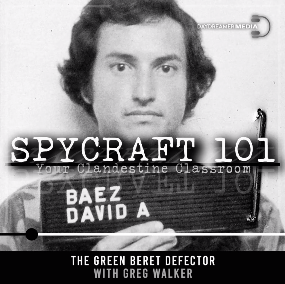 Read more about the article Episode #26 – The Green Beret Defector with Greg Walker