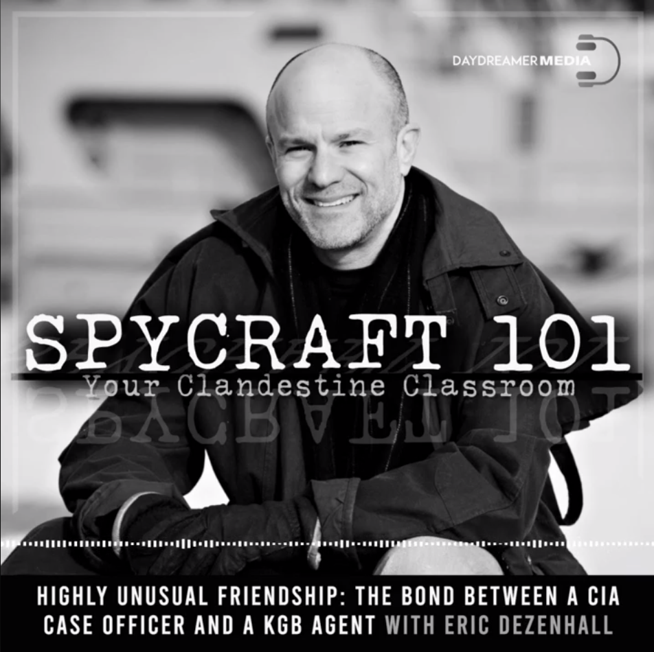 Read more about the article Episode #21 – Highly Unusual Friendship: The Bond Between a CIA Officer and a KGB Agent