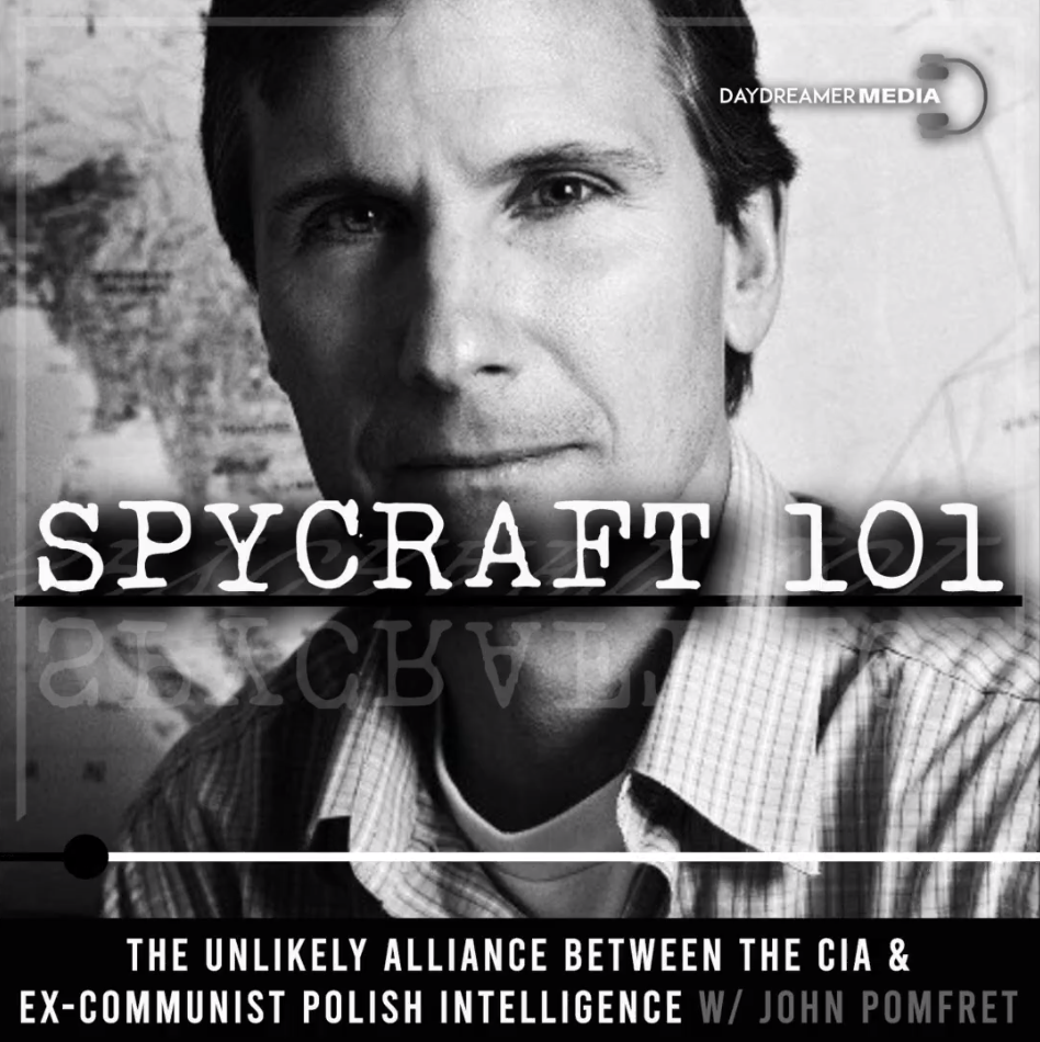 Read more about the article Episode #27 – The CIA and Polish Intelligence with John Pomfret
