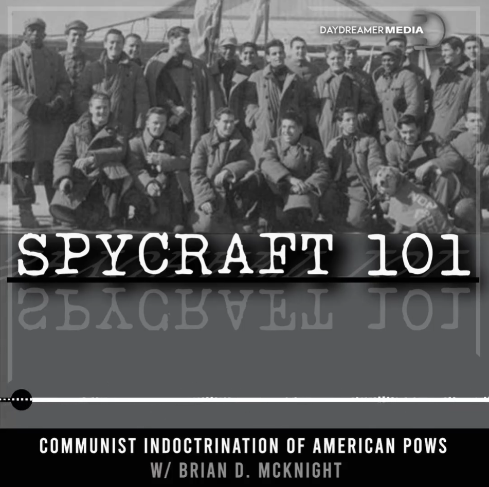 Read more about the article Episode #29 – Communist Indoctrination of American POWs with Brian D. McKnight